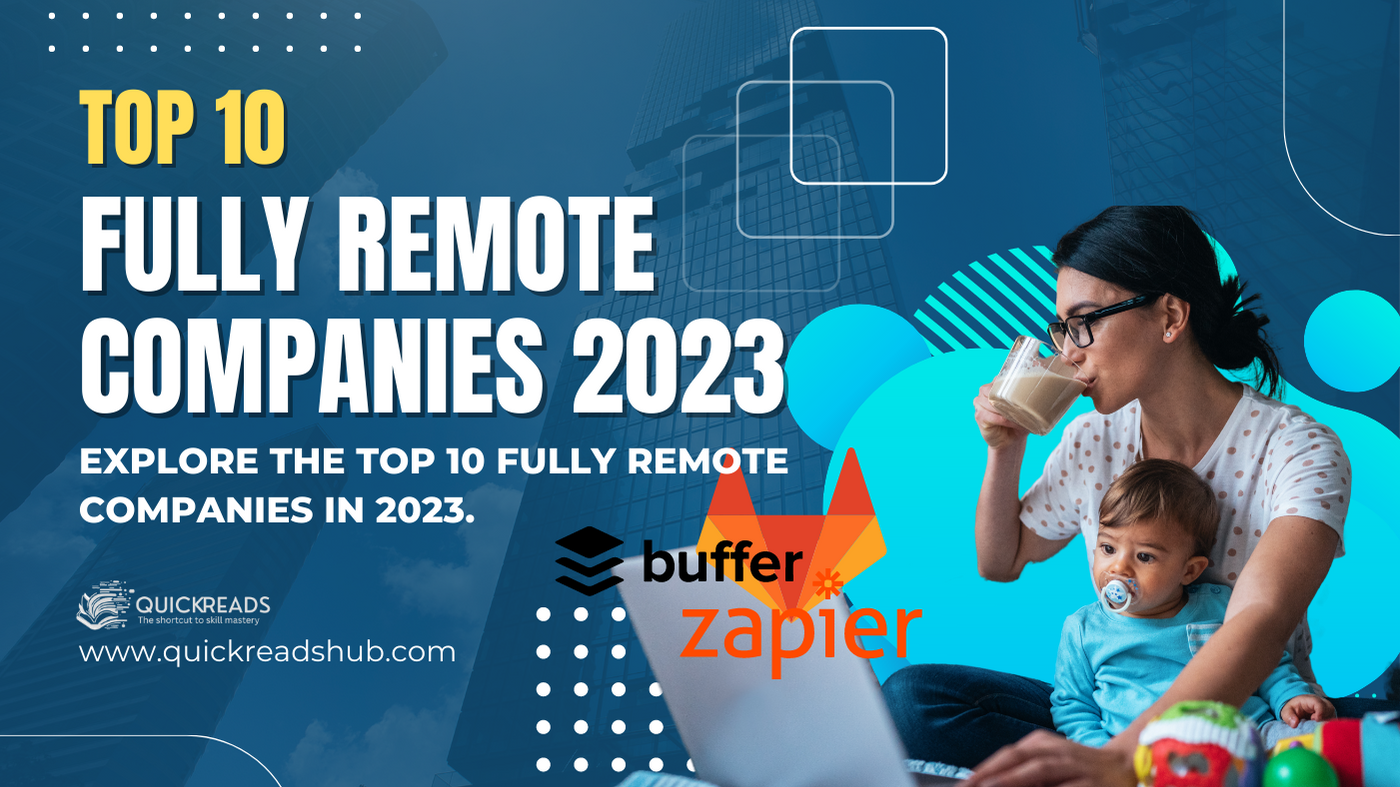 Top 10 Fully Remote Companies Latest in 2023