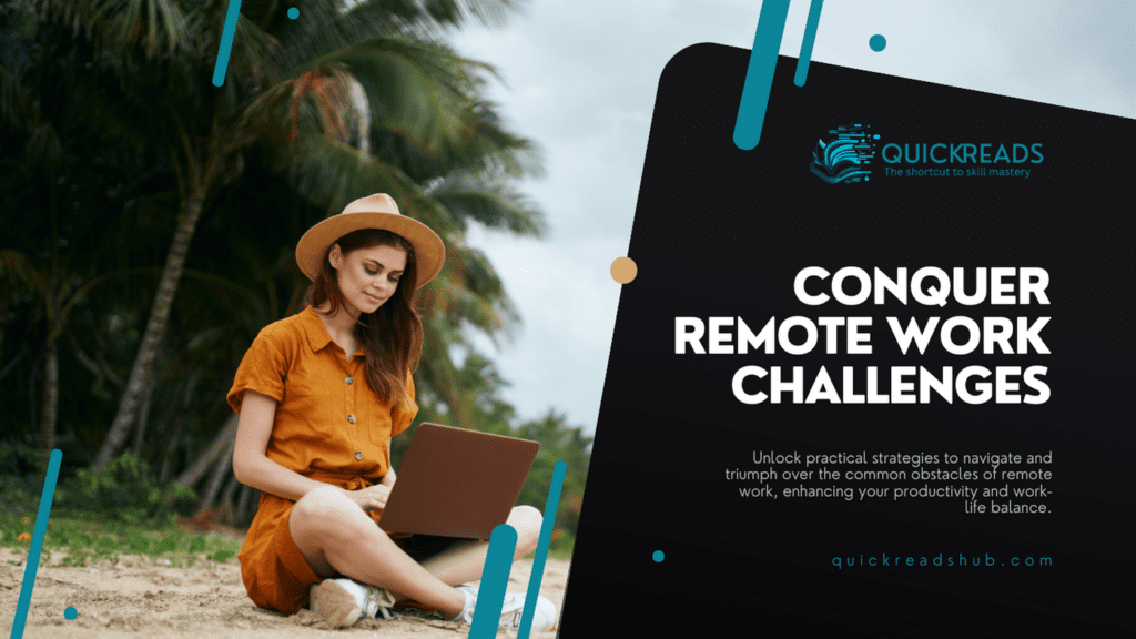 how to overcome the challenges of remote work